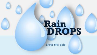 Slide 2 layout from the Rain Drops presentation deck.