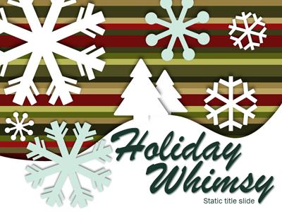 Slide 2 layout from the Holiday Whimsy presentation deck.