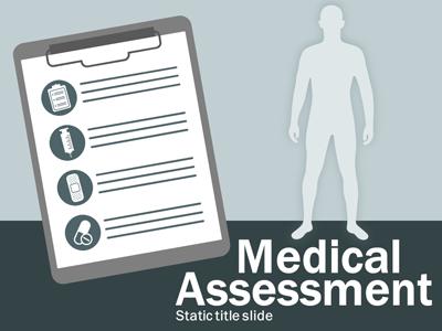 Slide 2 layout from the Medical Assessment presentation deck.