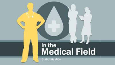 Slide 2 layout from the In The Medical Field presentation deck.